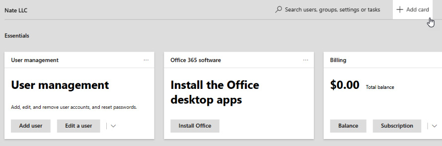 Figure 1.39 – The Microsoft 365 admin center landing page with the Add card button in the upper right
